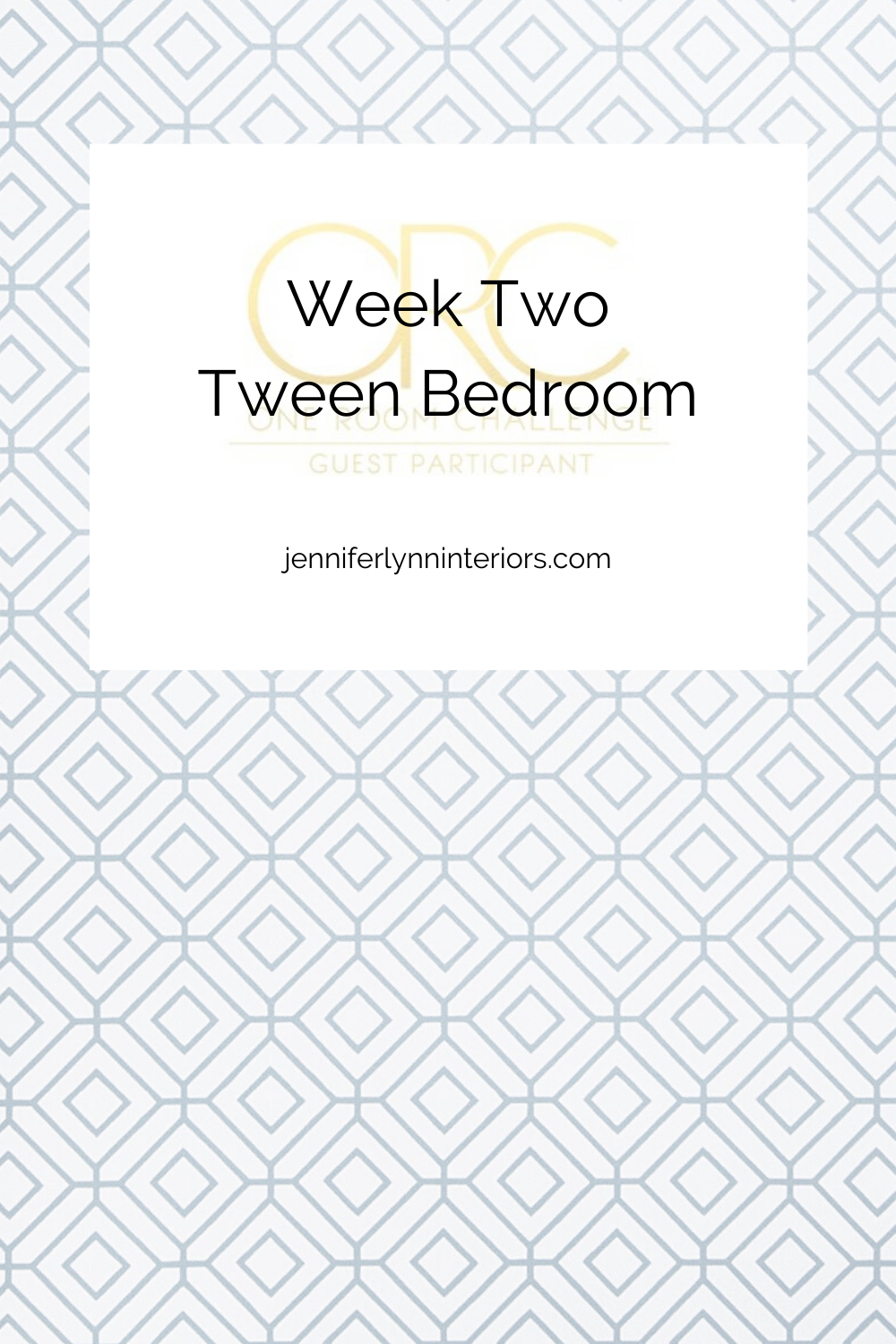 Week Two - Tween Bedroom Makeover